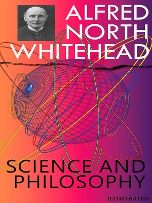 cover image of Science and Philosophy. Illustrated